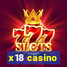 x18 casino